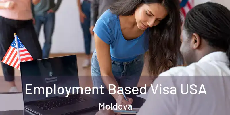  Employment Based Visa USA Moldova